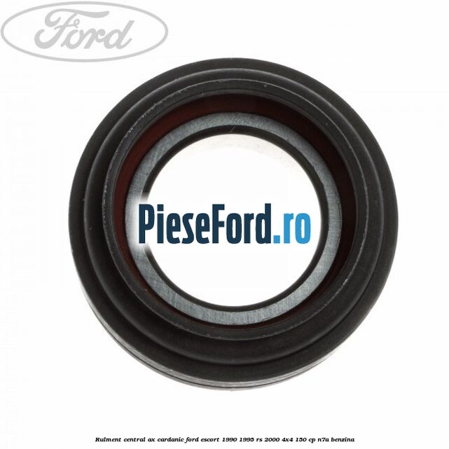 Rulment central ax cardanic Ford Escort 1990-1995 RS 2000 4x4 150 cp N7A benzina