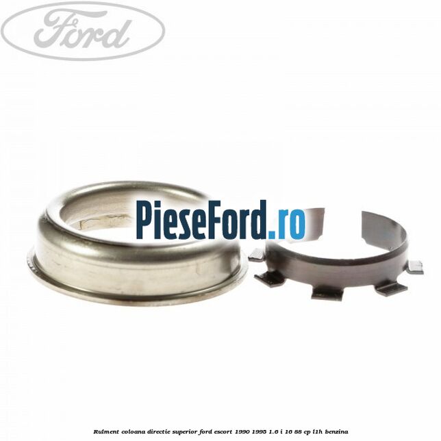 Rulment coloana directie superior Ford Escort 1990-1995 1.6 i 16 88 cp L1H benzina