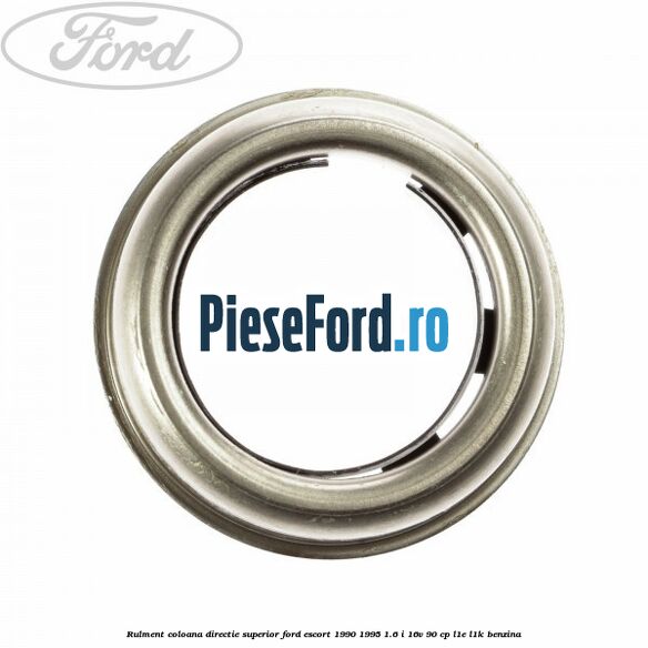 Rulment coloana directie superior Ford Escort 1990-1995 1.6 i 16V 90 cp L1E, L1K benzina