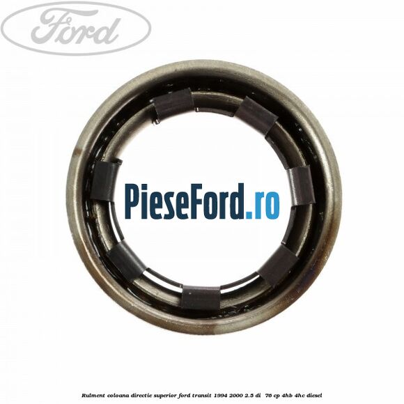 Rulment coloana directie superior Ford Transit 1994-2000 2.5 DI  76 cp 4HB, 4HC diesel