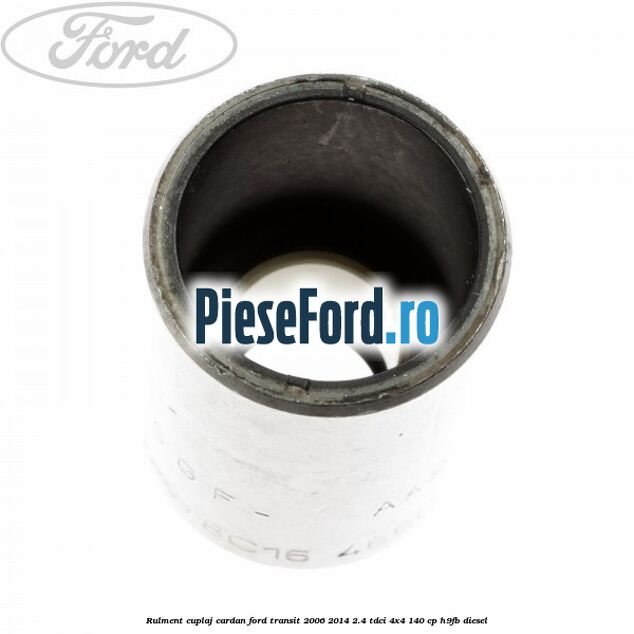 Rulment cuplaj cardan Ford Transit 2006-2014 2.4 TDCi 4x4 140 cp H9FB diesel