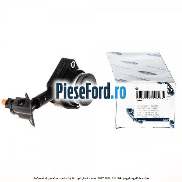 Rulment de presiune ambreiaj 5 trepte Ford C-Max 2007-2011 1.8 125 cp QQDA, QQDB benzina