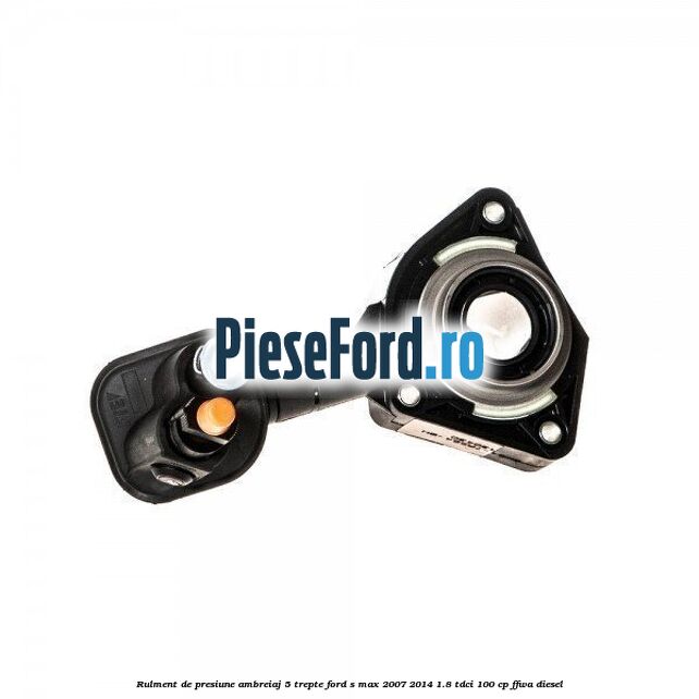 Rulment de presiune ambreiaj 5 trepte Ford S-Max 2007-2014 1.8 TDCi 100 cp Rulment de presiune ambreiaj 5 trepte Ford S-Max 2007-2014 1.8 TDCi 100 cp FFWA diesel