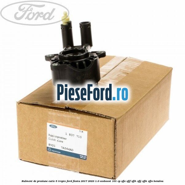 Rulment de presiune cutie 5 trepte Ford Fiesta 2017-2023 1.0 EcoBoost 101 cp SFJE, SFJF, SFJH, SFJJ, SFJK, SFJN benzina