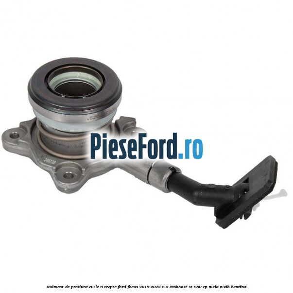 Rulment de presiune cutie 6 trepte Ford Focus 2019-2023 2.3 EcoBoost ST 280 cp N3DA, N3DB benzina