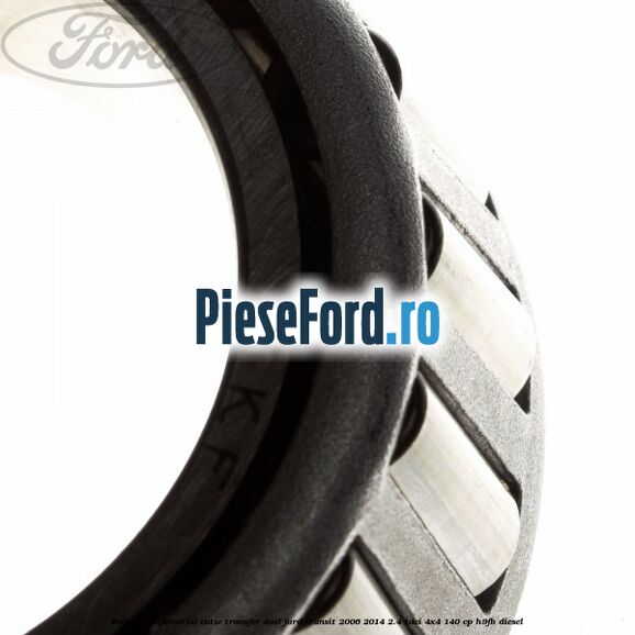 Rulment diferential cutie transfer 4WD Ford Transit 2006-2014 2.4 TDCi 4x4 140 cp H9FB diesel