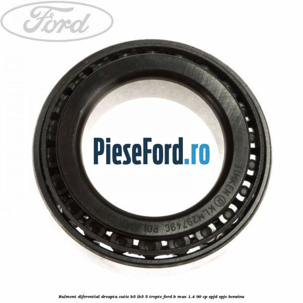 Rulment diferential dreapta cutie B5/Ib5 5 trepte Ford B-Max 1.4 90 cp SPJD, SPJE benzina