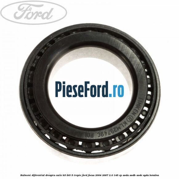 Rulment diferential dreapta cutie B5/Ib5 5 trepte Ford Focus 2004-2007 2.0 145 cp AODA, AODB, AODE, SYDA benzina