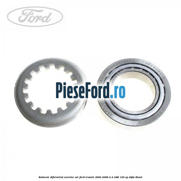 Rulment diferential exterior set Ford Transit 2000-2006 2.4 TDdi 120 cp D4FA diesel