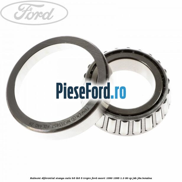 Rulment diferential stanga, cutie B5/Ib5 5 trepte Ford Escort 1990-1995 1.3 60 cp J4B, J6A benzina