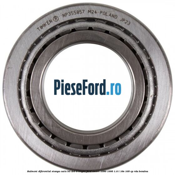 Rulment diferential stanga, cutie B5/Ib5 5 trepte Ford Escort 1990-1995 1.8 i 16V 105 cp RDA benzina