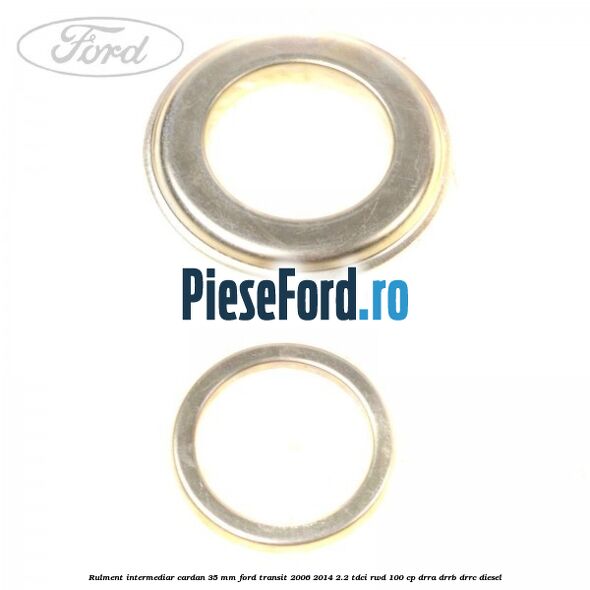 Rulment intermediar cardan 35 mm Ford Transit 2006-2014 2.2 TDCi RWD 100 cp DRRA, DRRB, DRRC diesel