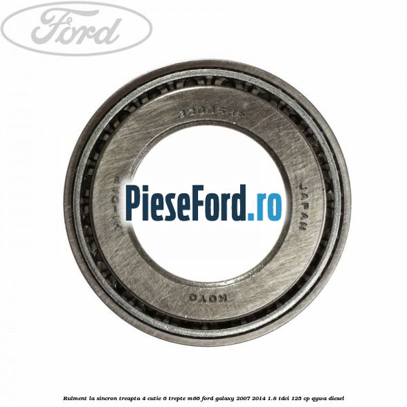 Rulment la sincron treapta 4 cutie 6 trepte M66 Ford Galaxy 2007-2014 1.8 TDCi 125 cp QYWA diesel