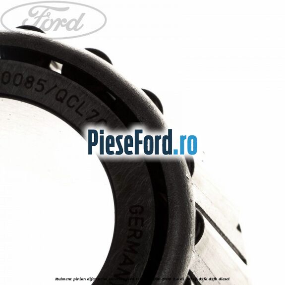 Rulment pinion diferential exterior Ford Transit 2000-2006 2.4 DI  90 cp D2FA, D2FB diesel