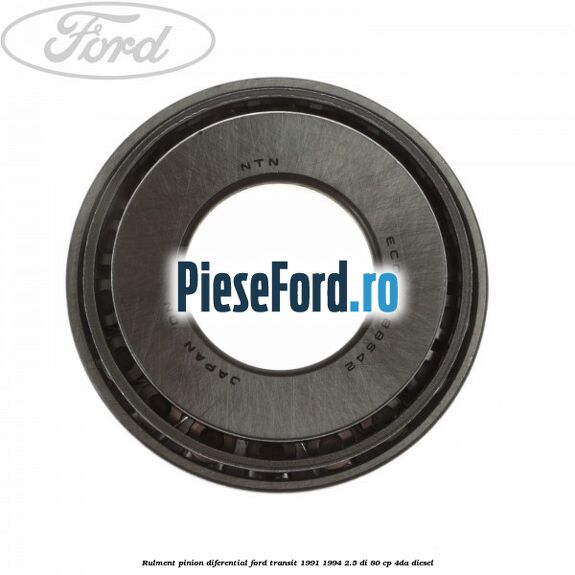 Rulment pinion diferential Ford Transit 1991-1994 2.5 DI 80 cp 4DA diesel
