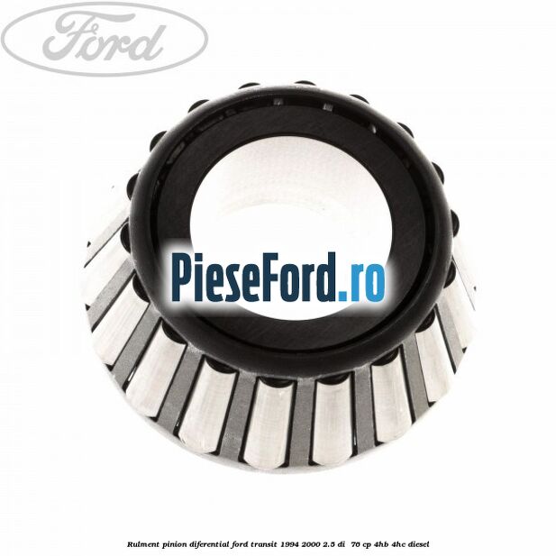Rulment pinion diferential Ford Transit 1994-2000 2.5 DI  76 cp 4HB, 4HC diesel