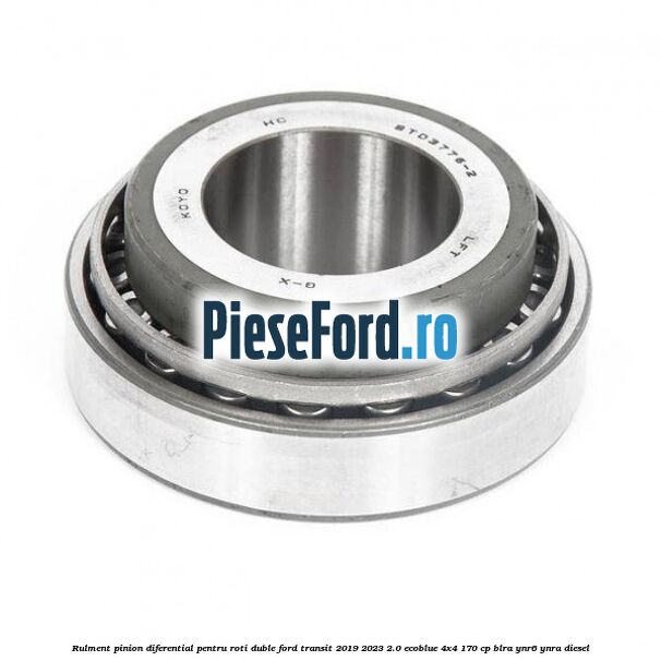 Rulment pinion diferential pentru roti duble Ford Transit 2019-2023 2.0 EcoBlue 4x4 170 cp