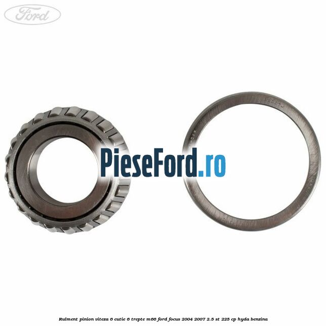 Rulment pinion viteza 6 cutie 6 trepte M66 Ford Focus 2004-2007 2.5 ST 225 cp HYDA benzina