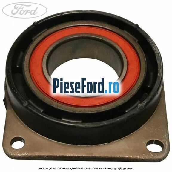 Rulment planetara dreapta Ford Escort 1995-1998 1.8 TD 90 cp RFD, RFK, RFS diesel