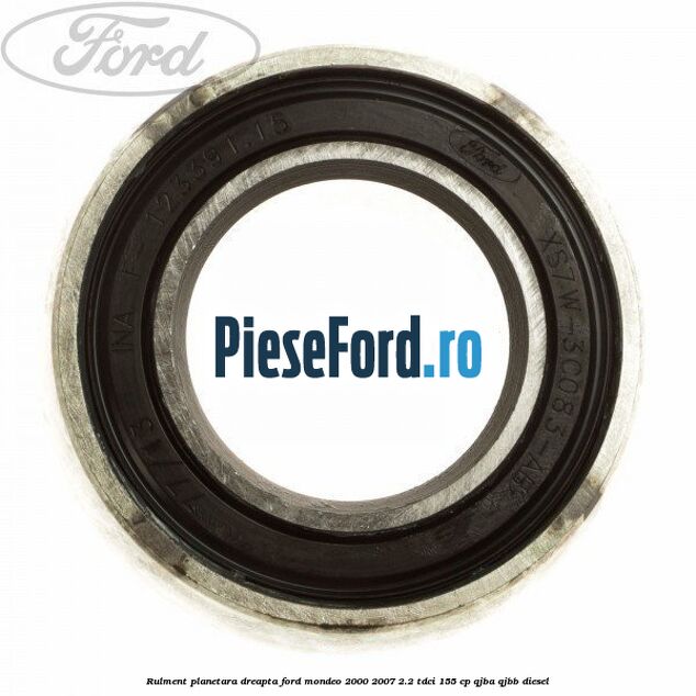 Rulment planetara dreapta Ford Mondeo 2000-2007 2.2 TDCi 155 cp