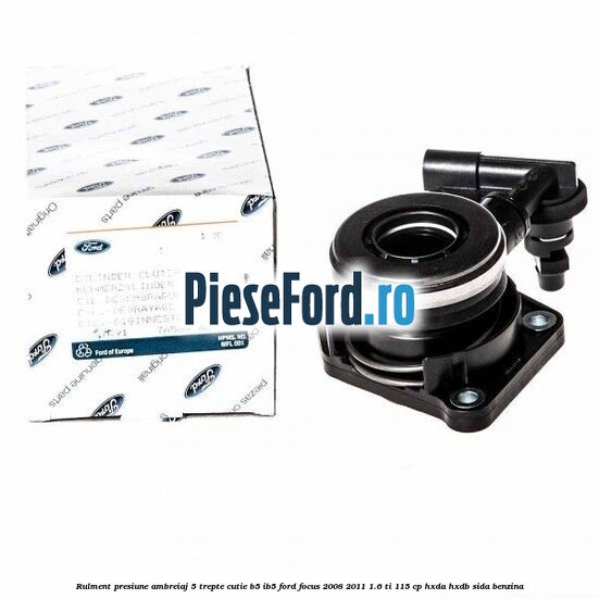 Rulment presiune ambreiaj 5 trepte cutie B5/IB5 Ford Focus 2008-2011 1.6 Ti 115 cp HXDA, HXDB, SIDA benzina