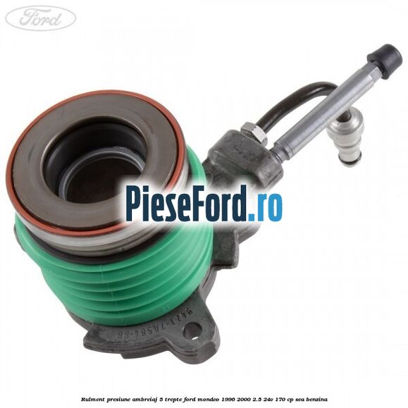 Rulment presiune ambreiaj 5 trepte Ford Mondeo 1996-2000 2.5 24V 170 cp SEA benzina