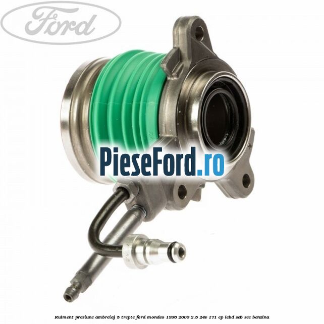 Rulment presiune ambreiaj 5 trepte Ford Mondeo 1996-2000 2.5 24V 171 cp LCBD, SEB, SEC benzina