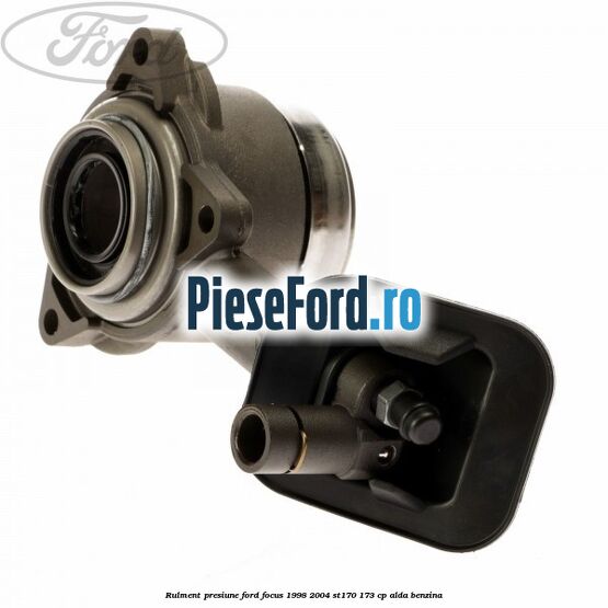 Rulment presiune Ford Focus 1998-2004 ST170 173 cp Rulment presiune Ford Focus 1998-2004 ST170 173 cp ALDA benzina