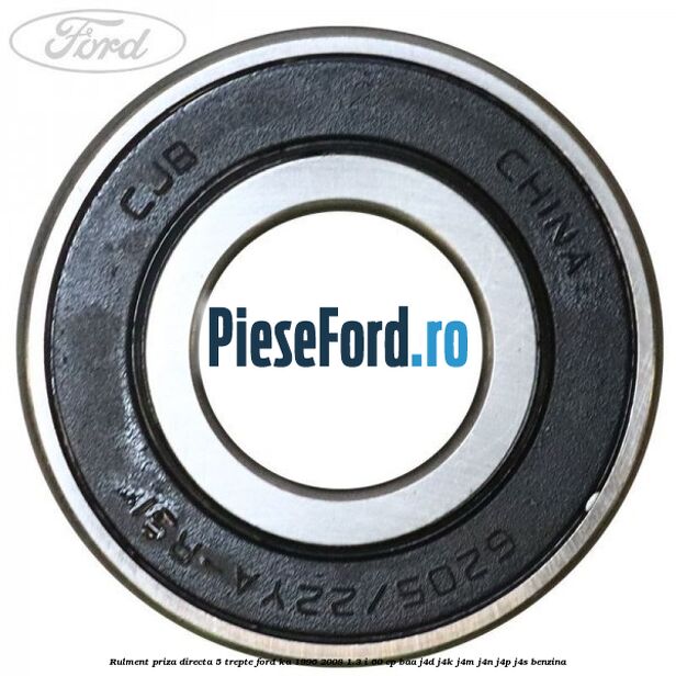Rulment priza directa 5 trepte Ford Ka 1996-2008 1.3 i 60 cp BAA, J4D, J4K, J4M, J4N, J4P, J4S benzina
