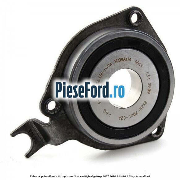 Rulment priza directa 6 trepte MMT6 si VMT6 Ford Galaxy 2007-2014 2.0 TDCi 163 cp TXWA diesel