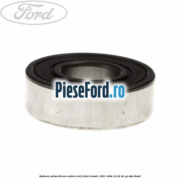 Rulment priza directa arbore cotit Ford Transit 1991-1994 2.5 DI 80 cp 4DA diesel