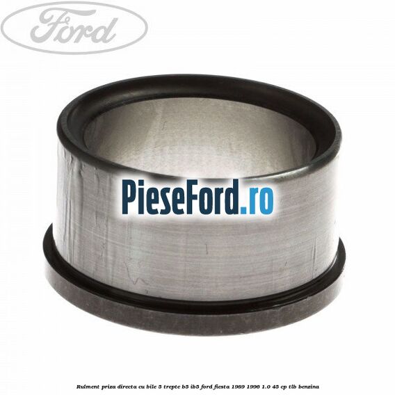 Rulment priza directa cu bile 5 trepte B5/IB5 Ford Fiesta 1989-1996 1.0 45 cp TLB benzina