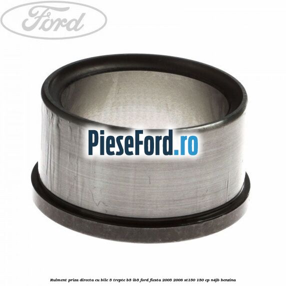 Rulment priza directa cu bile 5 trepte B5/IB5 Ford Fiesta 2005-2008 ST150 150 cp N4JB benzina
