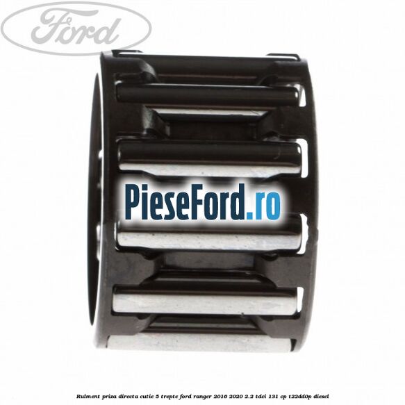 Rulment priza directa cutie 5 trepte Ford Ranger 2016-2020 2.2 TDCi 131 cp T22DD0P diesel