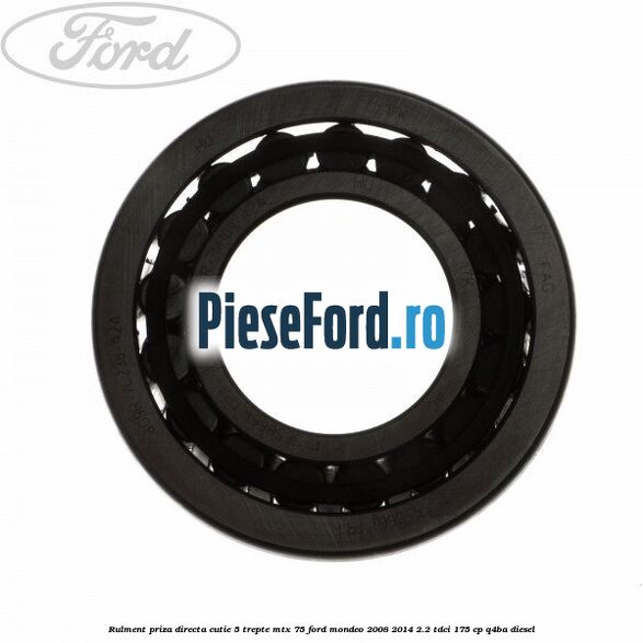 Rulment priza directa cutie 5 trepte MTX 75 Ford Mondeo 2008-2014 2.2 TDCi 175 cp Q4BA diesel