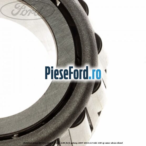 Rulment priza directa cutie 6 trepte M66 Ford Galaxy 2007-2014 2.0 TDCi 136 cp Rulment priza directa cutie 6 trepte M66 Ford Galaxy 2007-2014 2.0 TDCi 136 cp AZWC, UKWA diesel