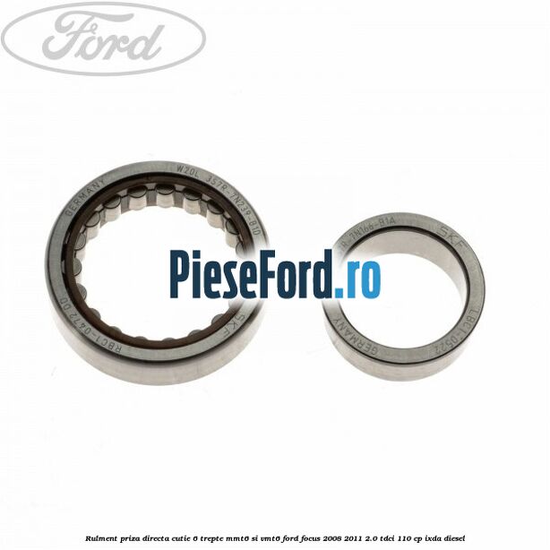 Rulment priza directa cutie 6 trepte MMT6 si VMT6 Ford Focus 2008-2011 2.0 TDCi 110 cp IXDA diesel