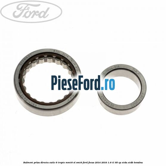 Rulment priza directa cutie 6 trepte MMT6 si VMT6 Ford Focus 2014-2018 1.6 Ti 85 cp XTDA, XTDB benzina