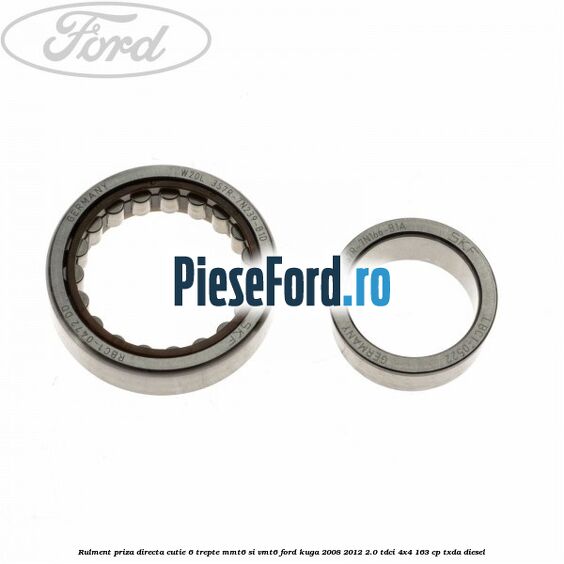 Rulment priza directa cutie 6 trepte MMT6 si VMT6 Ford Kuga 2008-2012 2.0 TDCI 4x4 163 cp TXDA diesel