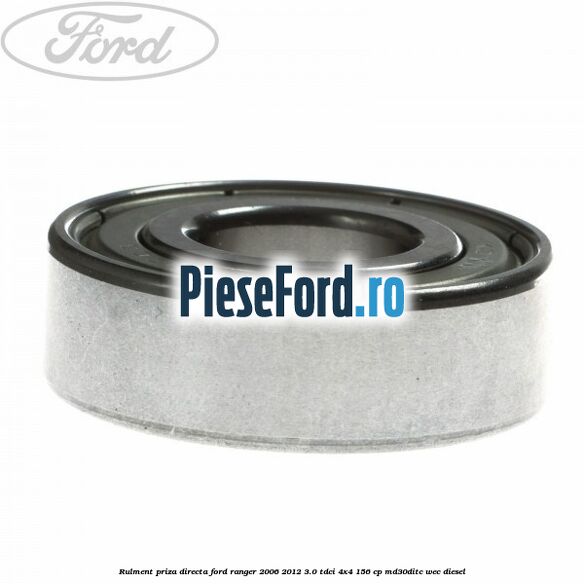 Rulment priza directa Ford Ranger 2006-2012 3.0 TDCi 4x4 156 cp MD30DITC, WEC diesel