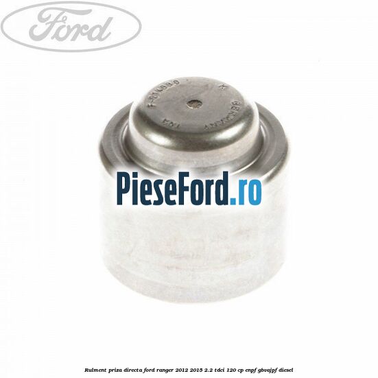 Rulment priza directa Ford Ranger 2012-2015 2.2 TDCi 120 cp ENPF, GBVAJPF diesel