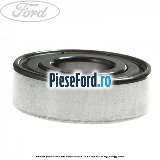 Rulment priza directa Ford Ranger 2012-2015 2.2 TDCi 120 cp ENPF, GBVAJPF diesel