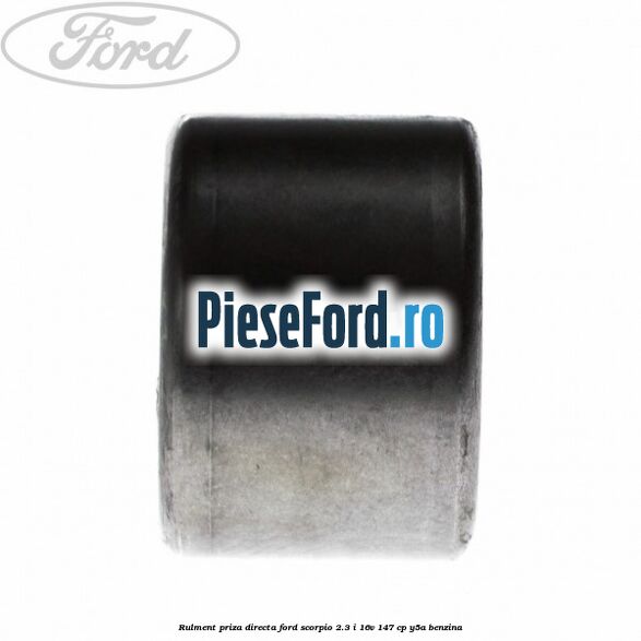 Rulment priza directa Ford Scorpio 2.3 i 16V 147 cp Y5A benzina