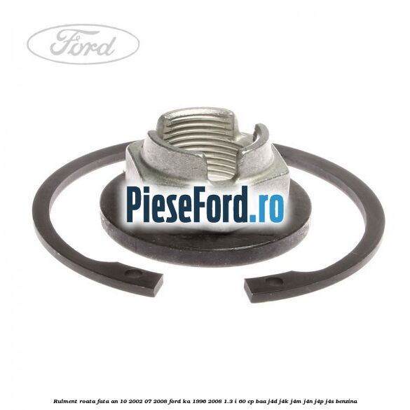 Rulment roata fata an 10/2002-07/2008 Ford Ka 1996-2008 1.3 i 60 cp BAA, J4D, J4K, J4M, J4N, J4P, J4S benzina