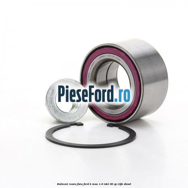 Rulment roata fata Ford B-Max 1.6 TDCi 95 cp T3JB diesel
