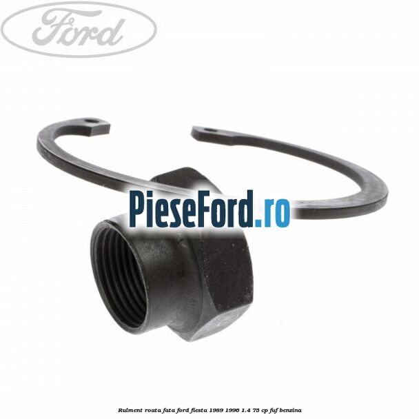 Rulment roata fata Ford Fiesta 1989-1996 1.4 75 cp FUF benzina