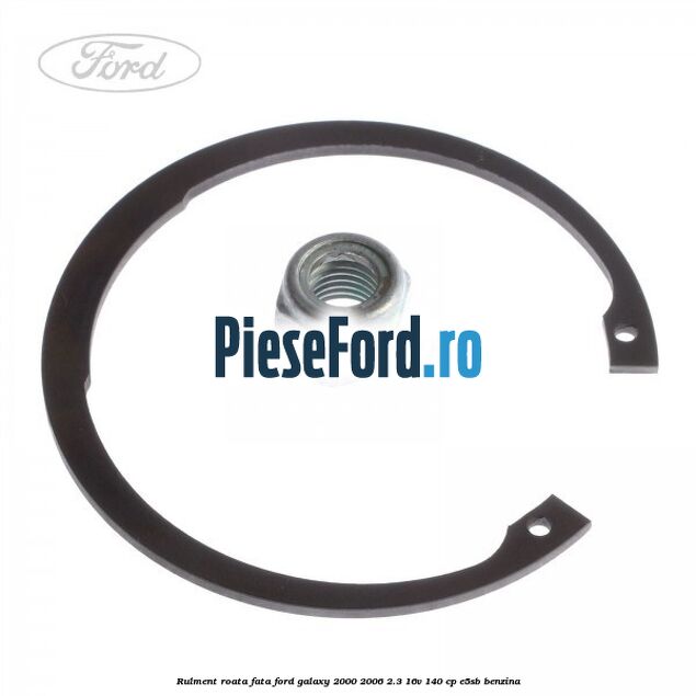 Rulment roata fata Ford Galaxy 2000-2006 2.3 16V 140 cp E5SB benzina