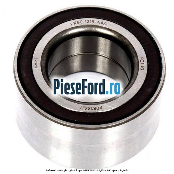 Rulment roata fata Ford Kuga 2019-2023 2.5 FHEV 190 cp n/a hybrid