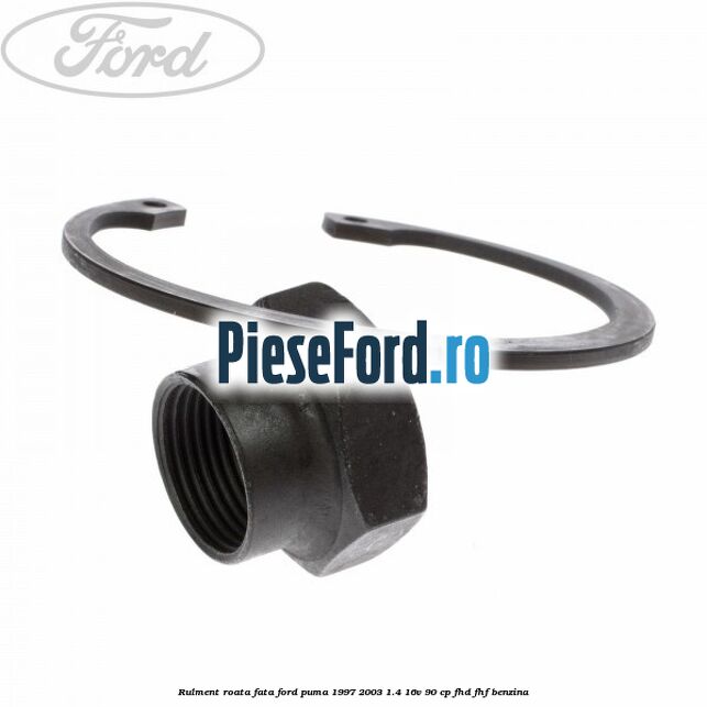 Rulment roata fata Ford Puma 1997-2003 1.4 16V 90 cp FHD, FHF benzina