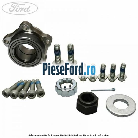 Rulment roata fata Ford Transit 2006-2014 2.2 TDCi RWD 100 cp DRRA, DRRB, DRRC diesel